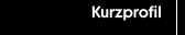 Kurzprofil